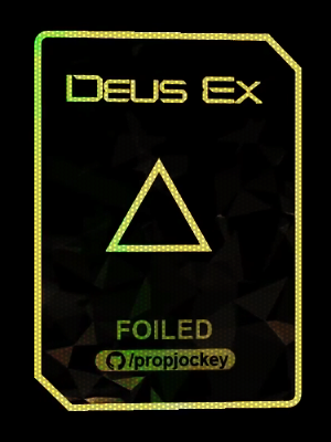 Back side of an example FOILED card made by a fan of the Deus Ex video game series